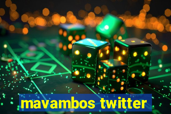 mavambos twitter